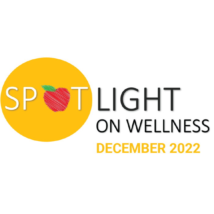 Spotlight on Wellness December 2022