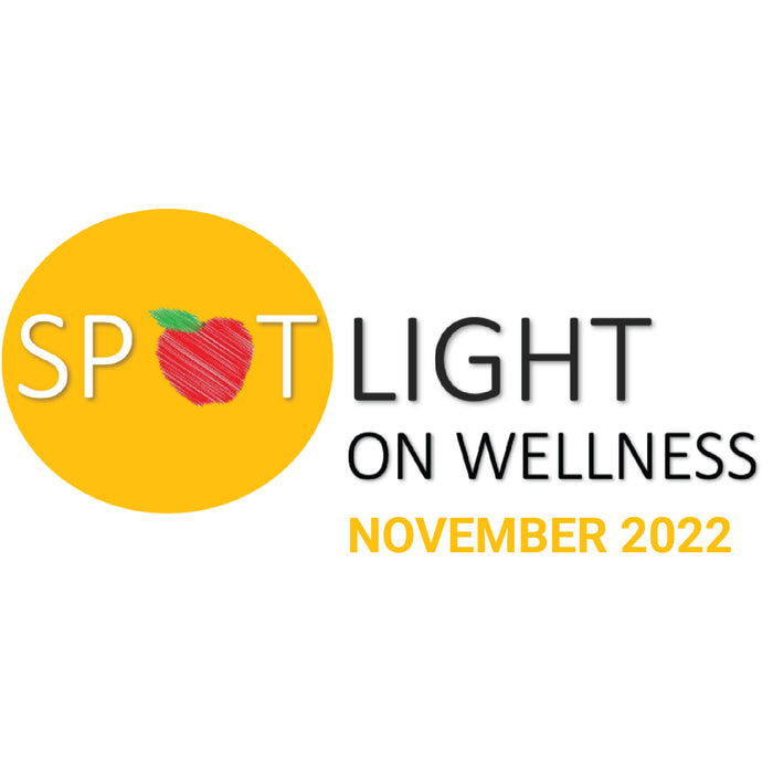 Spotlight on Wellness November 2022